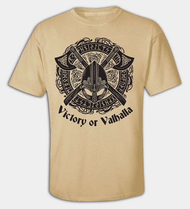 Victoria or Valhalla T-Shirt